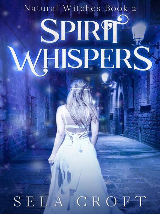 Title details for Spirit Whispers by Sela Croft - Available